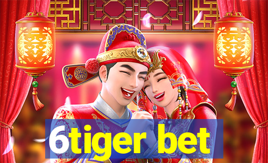 6tiger bet